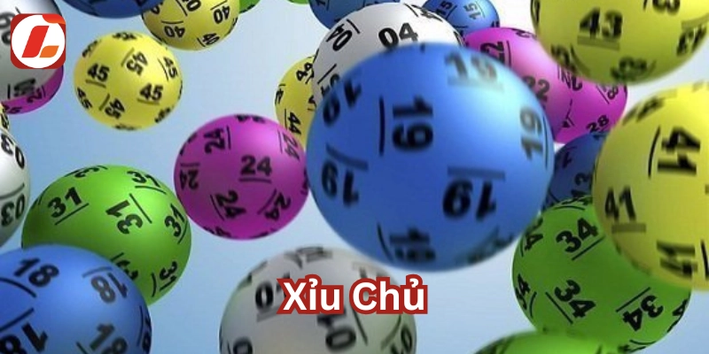 Xỉu Chủ là gì? 